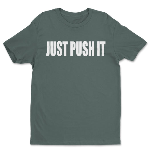 Just Push It